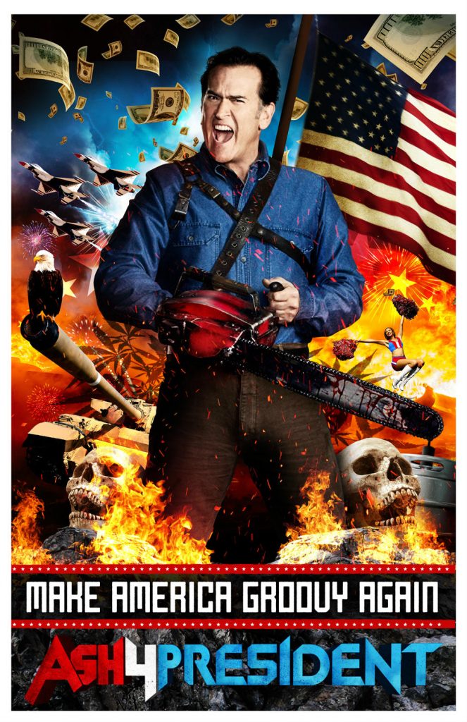 Make America Groovy Again — Vote Ash for President! Horror World