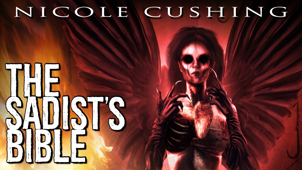 Support Nicole Cushing’s ‘The Sadist Bible’ on Kickstarter!