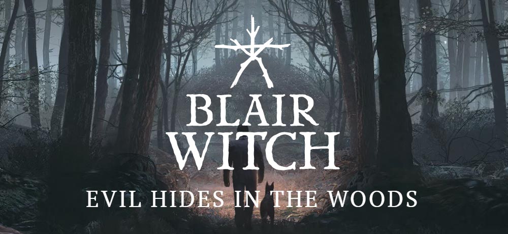 New “Insanity” Trailer for the BLAIR WITCH Video Game