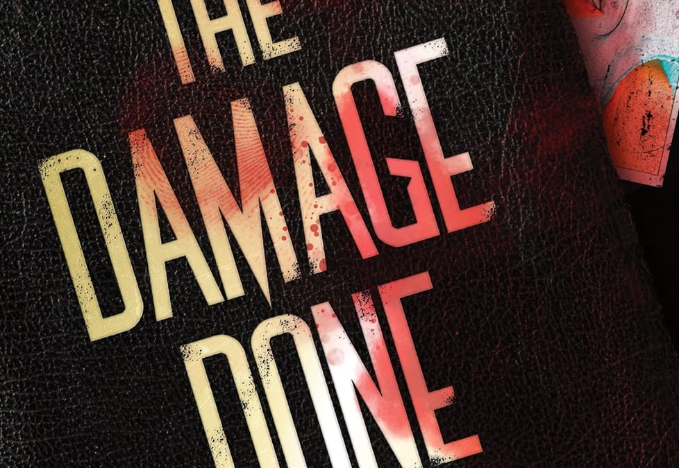 Advance Review: THE DAMAGE DONE